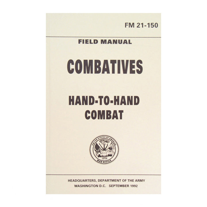 US Military Hand-To-Hand Combat Manual FM 21-150