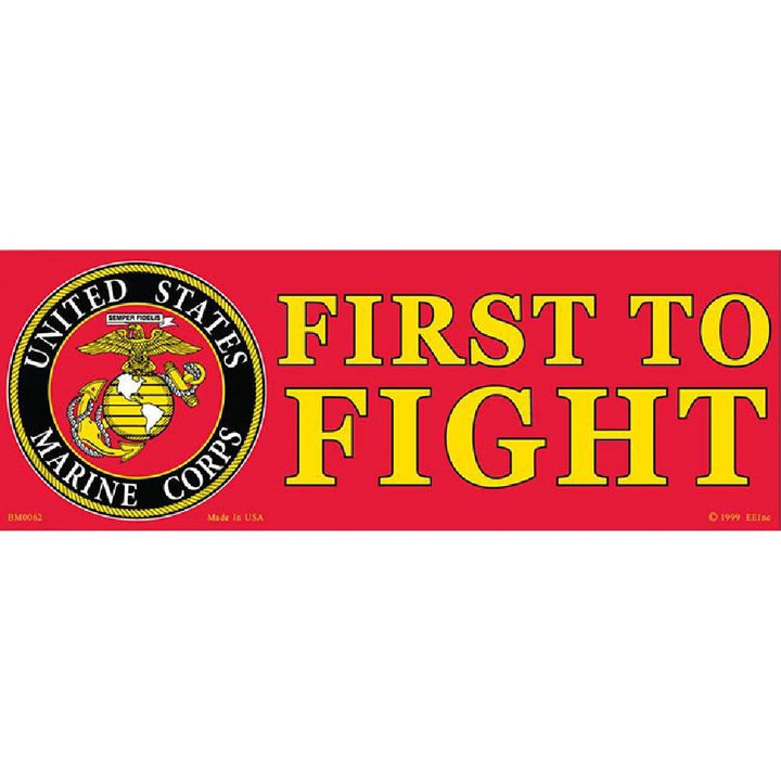 U.S. Marines First To Fight Bumper Sticker BM0062